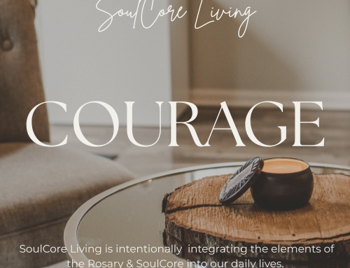 SOULCORE LIVING: COURAGE